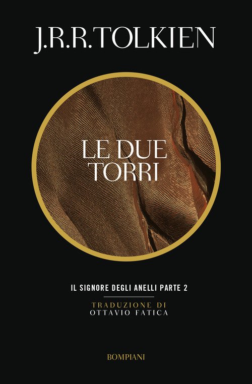 Le due torri. Il Signore degli anelli
