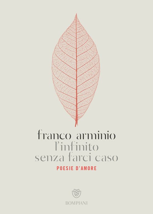 L'infinito senza farci caso. Poesie d'amore