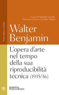 L'opera d'arte nell'epoca della sua riproducibilità tecnica
