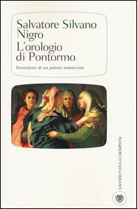 L'orologio di Pontormo invenzione di un pittore manierista