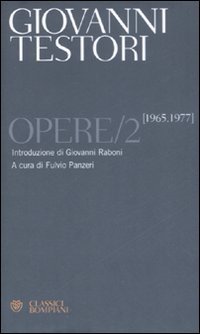 Opere. Vol. 2: 1965-1977.