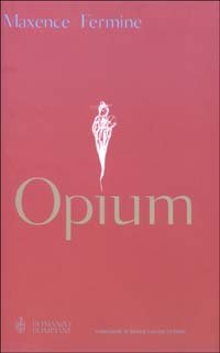 Opium
