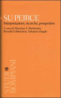 Su Peirce. Interpretazioni, ricerche, prospettive