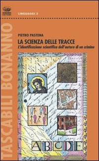 La scienza delle tracce