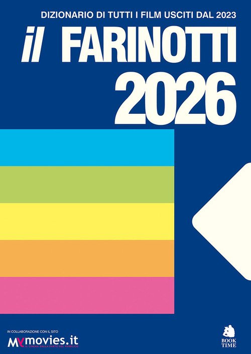 Il Farinotti 2026. Dizionario film usciti dal 2023