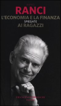 L'economia e la finanaza spiegate ai ragazzi