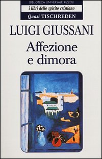 Affezione e dimora. Quasi Tischreden
