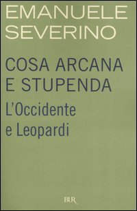 Cosa arcana e stupenda