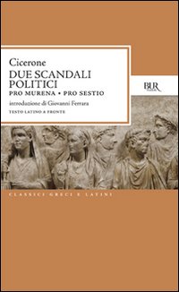 Due scandali politici: Pro Murena