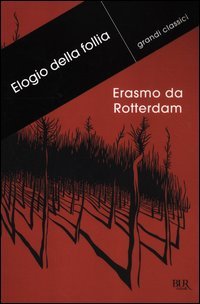 Elogio della follia. Testo latino a fronte