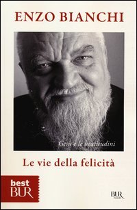Le vie della felicità