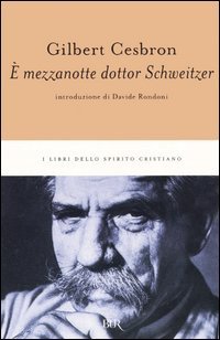 mezzanotte dottor Schweitzer