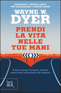 Prendi la vita nelle tue mani