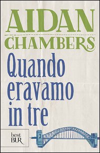 Quando eravamo in tre