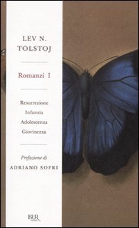 Romanzi. Vol. 1: Resurrezione­Infanzia­Adolescenza­Giovinezza.