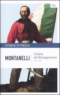 Storia d'Italia. Vol. 8: L'Italia del Risorgimento (1831-1861).