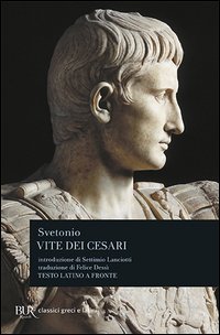 Vite dei Cesari. Testo latino a fronte