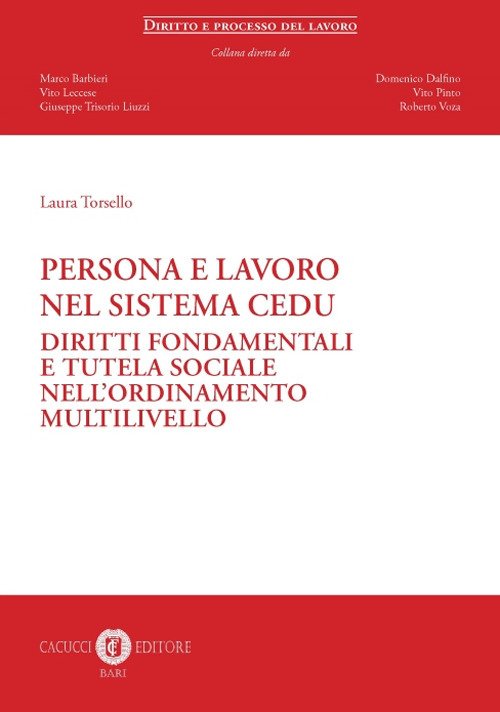 Persona e lavoro nel sistema CEDU. Diritti fondamentali e tutela sociale nell'ordinamento multilivello