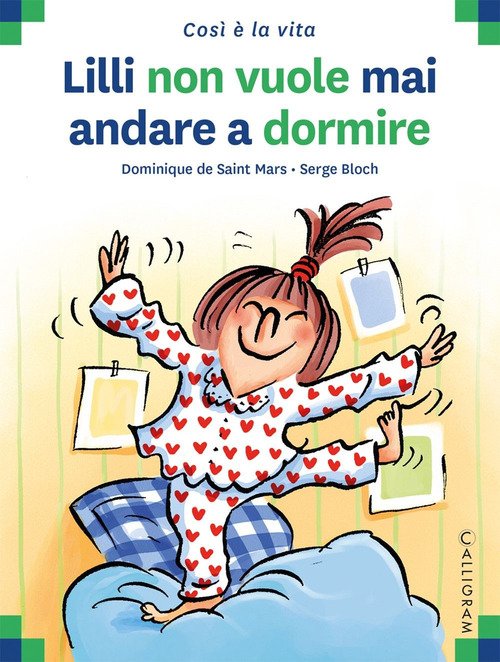 Lilli non vuole mai andare a dormire