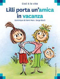 Lilli porta un'amica in vacanza