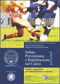 Salute, prevenzione e riabilitazione nel calcio