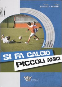 Si fa calcio piccoli amici