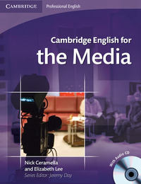 Cambridge English For The Media. Student`book. Con Cd Audio.