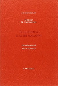 Eugenetica e altri malanni