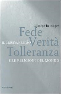 Fede, verità, tolleranza