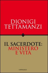 Il sacerdote: ministero e vita