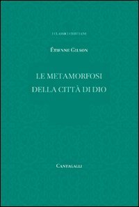 Le metamorfosi della città di Dio