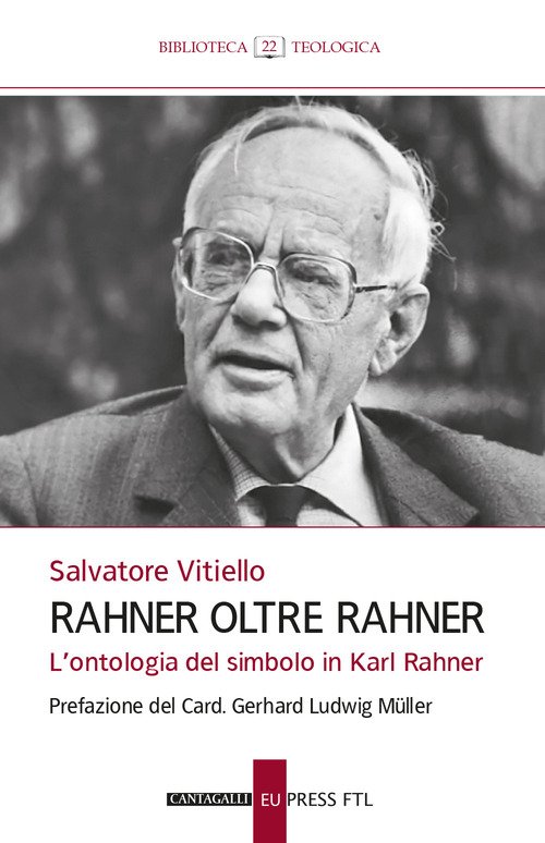 Rahner oltre Rahner. L'ontologia del simbolo in Karl Rahner