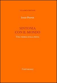 Sintonia con il mondo. Una teoria sulla festa