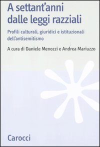 A settant'anni dalle leggi razziali