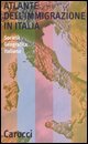 Atlante dell'immigrazione in Italia