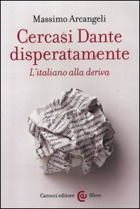 Cercasi Dante disperatamente