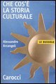 Che cos'è la storia culturale