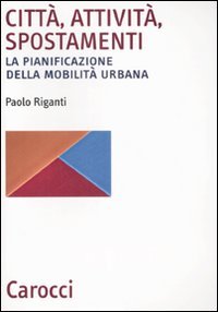 Città, attività, spostamenti