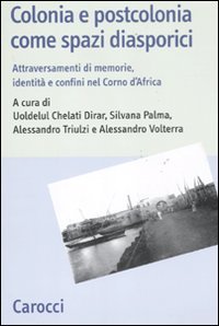 Colonia e postcolonia come spazi diasporici