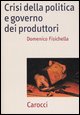 Crisi della politica e governo dei produttori