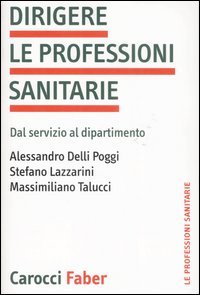 Dirigere le professioni sanitarie