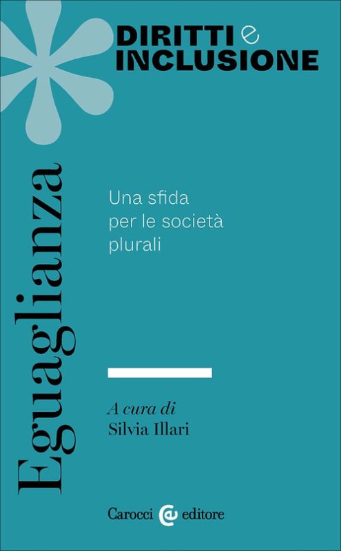 Eguaglianza. Una sfida per le società plurali
