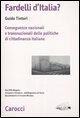 Fardelli d'Italia? Conseguenze nazionali e transnazionali delle politiche di cittadinanza italiane