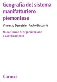 Geografia del sistema manifatturiero piemontese