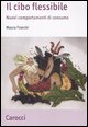 Il cibo flessibile