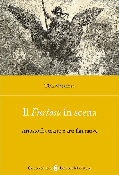 Il «Furioso» in scena. Ariosto fra teatro e arti figurative