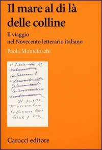 Il mare al di là delle colline