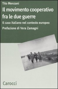 Il movimento cooperativo fra le due guerre