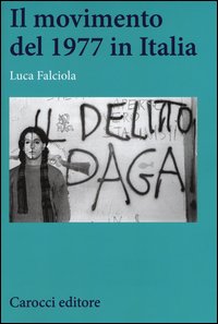 Il Movimento del 1977 in Italia