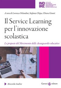 Il Service Learning per l'innovazione scolastica. Le proposte del Movimento delle Avanguardie educative